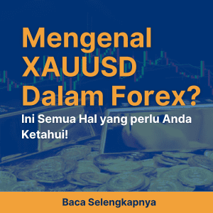 Mengenal Analisa Xauusd Dalam Trading Forex Ini Semua Hal Yang Perlu Anda Ketahui