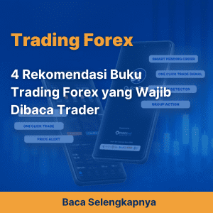 4 Rekomendasi Buku Trading Forex yang Wajib Dibaca Trader