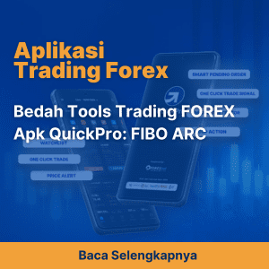 Bedah Tools Trading FOREX Apk QuickPro : FIBO ARC