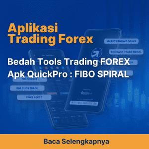 Bedah Tools Trading FOREX Apk QuickPro : FIBO SPIRAL