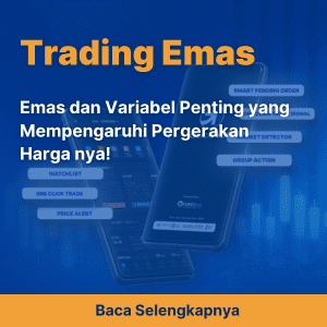 Emas dan Variabel Penting yang Mempengaruhi Pergerakan Harga nya!