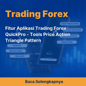 Fitur Aplikasi Trading Forex QuickPro - Tools Price Action Triangle Pattern