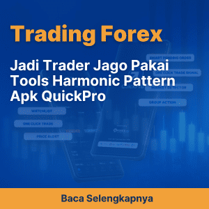 Jadi Trader Jago Pakai Tools Harmonic Pattern Apk QuickPro