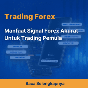 Manfaat Signal Forex Akurat Untuk Trading Pemula