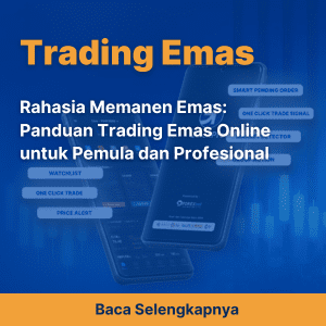 Rahasia Memanen Emas: Panduan Trading Emas Online untuk Pemula dan Profesional