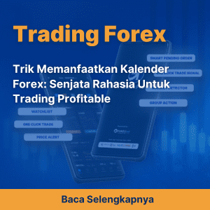 Trik Memanfaatkan Kalender Forex: Senjata Rahasia Untuk Trading Profitabel