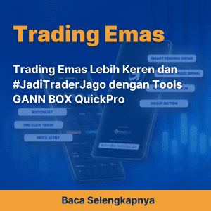 Trading Emas Lebih Keren dan #JadiTraderJago dengan Tools GANN BOX QuickPro